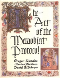 The Art of the Metaobject Protocol The Art of the Metaobject Protocol