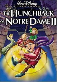 The Hunchback of Notre Dame II The Hunchback of Notre Dame II