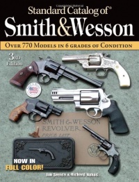 Standard Catalog of Smith & Wesson Standard Catalog of Smith & Wesson