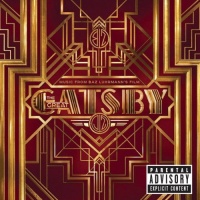 Music From Baz Luhrmann's Film: The Great Gatsby