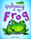 Pollywog to Frog
