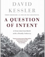 A Question Of Intent: A Great American Battle With A Deadly Industry