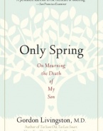 Only Spring: On Mourning the Death of My Son