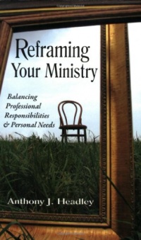 Reframing Ministry Reframing Ministry