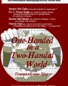 One-Handed in a Two-Handed World (Second Edition)