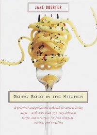 Going Solo in the Kitchen Going Solo in the Kitchen