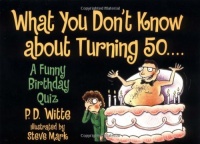 What You Don't Know About Turning  50