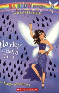 Hayley the Rain Fairy (Rainbow Magic: The Weather Fairies #7) Hayley the Rain Fairy (Rainbow Magic: The Weather Fairies #7)