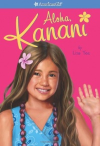 Aloha, Kanani (American Girl) (American Girl Today) Aloha, Kanani (American Girl) (American Girl Today)