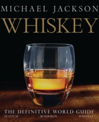 Whiskey: The Definitive World Guide