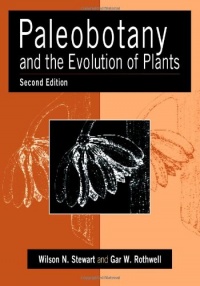 Paleobotany and the Evolution of Plants Paleobotany and the Evolution of Plants