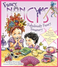 Fancy Nancy's Fabulously Fancy Treasury Fancy Nancy's Fabulously Fancy Treasury
