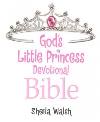 God's Little Princess Devotional Bible: Bible Storybook God's Little Princess Devotional Bible: Bible Storybook