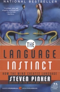 The Language Instinct: How the Mind Creates Language (P.S.) The Language Instinct: How the Mind Creates Language (P.S.)