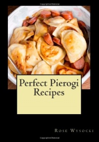 Perfect Pierogi Recipes