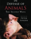 In Defense of Animals: The Second Wave