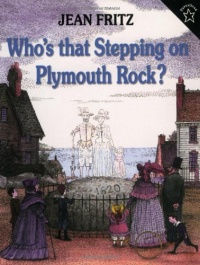 Who's That Stepping on Plymouth Rock? Who's That Stepping on Plymouth Rock?