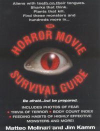 The Horror Movie Survival Guide The Horror Movie Survival Guide