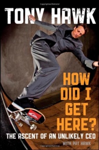 How Did I Get Here: The Ascent of an Unlikely CEO How Did I Get Here: The Ascent of an Unlikely CEO