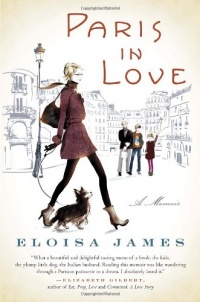 Paris in Love: A Memoir Paris in Love: A Memoir