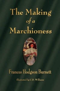 The Making of a Marchioness The Making of a Marchioness