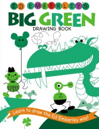 Ed Emberley's Big Green Drawing Book (Ed Emberley's Big Series) Ed Emberley's Big Green Drawing Book (Ed Emberley's Big Series)