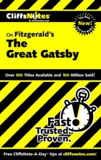 CliffsNotes on Fitzgerald's The Great Gatsby (Cliffsnotes Literature Guides) CliffsNotes on Fitzgerald's The Great Gatsby (Cliffsnotes Literature Guides)