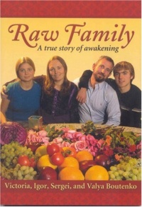 Raw Family: A True Story of Awakening Raw Family: A True Story of Awakening