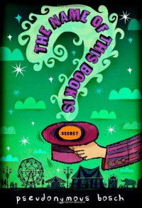 The Name of this Book Is Secret (The Secret Series) The Name of this Book Is Secret (The Secret Series)