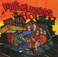 Funk Classics: 80's Funk Classics: 80's