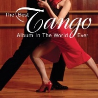 Best Tango Album in the World Ever Best Tango Album in the World Ever