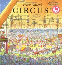 Peter Spier's Circus (A Picture Yearling Book) Peter Spier's Circus (A Picture Yearling Book)