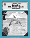 A Guide for Using Island of the Blue Dolphins in the Classroom (Literature Unit)