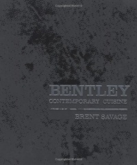 Bentley: Contemporary Cuisine Bentley: Contemporary Cuisine
