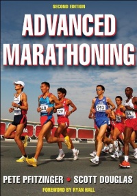 Advanced Marathoning - 2nd Edition Advanced Marathoning - 2nd Edition