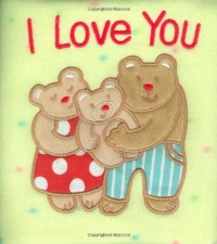 My First Taggies Book: I Love You My First Taggies Book: I Love You
