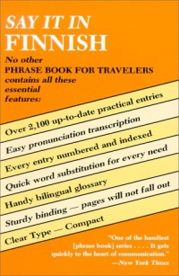 Say It in Finnish (Dover Language Guides Say It Series) Say It in Finnish (Dover Language Guides Say It Series)