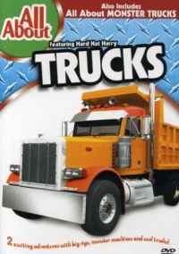 All About Trucks and Monster Trucks All About Trucks and Monster Trucks