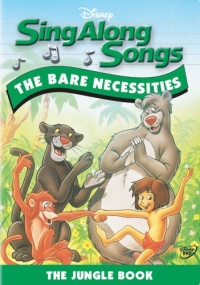 Sing-Along Songs - The Bare Necessities Sing-Along Songs - The Bare Necessities