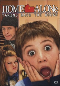 Home Alone 4: Taking Back the House Home Alone 4: Taking Back the House