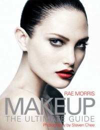 Makeup: The Ultimate Guide Makeup: The Ultimate Guide