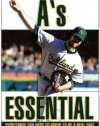 A's Essential: Everything You Need to Know to Be a Real Fan!