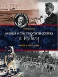 America in the Twentieth Century: A History America in the Twentieth Century: A History
