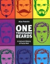 One Thousand Beards: A Cultural History of Facial Hair