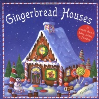 Gingerbread Houses Gingerbread Houses