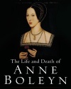 The Life and Death of Anne Boleyn