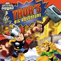 Super Hero Squad: Thor's Big Adventure (Passport to Reading Level 2) Super Hero Squad: Thor's Big Adventure (Passport to Reading Level 2)