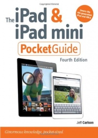 The iPad and iPad mini Pocket Guide (4th Edition) The iPad and iPad mini Pocket Guide (4th Edition)