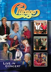 Chicago: Live in Concert Chicago: Live in Concert