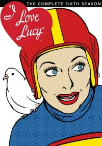 I Love Lucy: The Complete Sixth Season I Love Lucy: The Complete Sixth Season
